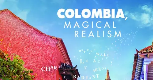 "Colombia, Magical Realism"