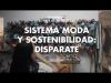 Preview image for the video room press "Cambiando el rumbo de la moda. Disparate".